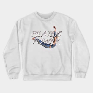 Pilates Power Crewneck Sweatshirt